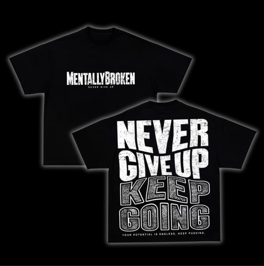”NeverGiveUp” Tee - Black