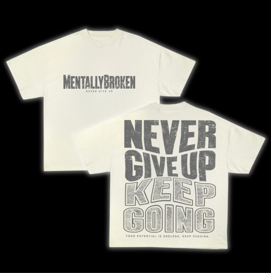“NeverGiveUp” Tee - Sand